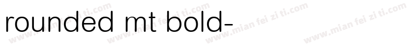 rounded mt bold字体转换